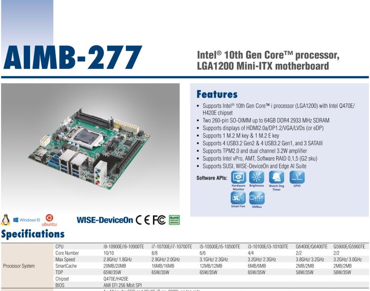 研華AIMB-277 適配Intel? 第10代 Core? i 系列處理器，搭載Q470E芯片組。性能強(qiáng)勁，適用于高端應(yīng)用領(lǐng)域。