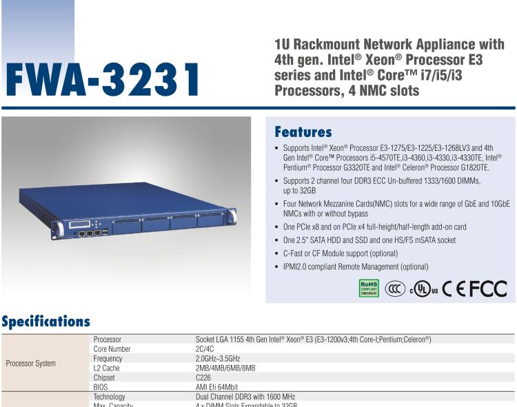 研華FWA-3231 基于Intel? Haswell XeonTM E3/CoreTM/ PentiumTM /CeleronTM 系列處理器 1U機架式網(wǎng)絡(luò)應(yīng)用平臺